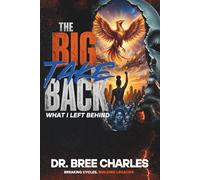 The Big Take Back: What I Left Behind