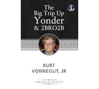 The Big Trip Up Yonder & 2 B R 0 2 B