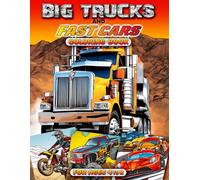 The Big Trucks and Fast Cars Coloring Book (The Big Children's Coloring Books by Scoobybear)