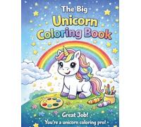 The Big Unicorn Coloring Book: Coloring and Activity Book for Kids Ages 4-8 with 30 Cute Unicorn Pages, 5 Creative Doodle Pages and 5 Fun Mazes | Perfect Gift for Girls and Boys