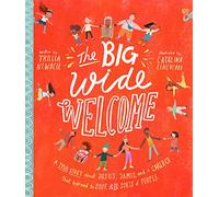 The Big Wide Welcome Storybook: A True Story About Jesus, James, and a Church That Learned to Love All Sorts of People (Teaching kids ages 3 - 6 how to be kind, treat people equally and fairly)