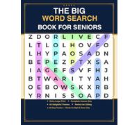 The Big Word Search Book for Seniors: Large Print Word Search Puzzles for Adults & Seniors - 60 Easy Themed Puzzles with Full Solutions to Keep Your Mind Sharp and Active