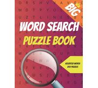The BIG Word Search Puzzle Book: 200 Puzzles, 4,400 Words and 22 Words Per Word Search - 8.5" x 11" (Pickles Puzzle Books)
