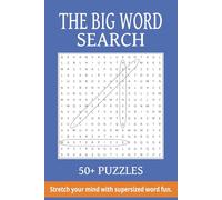 The Big Word Search Puzzle Book: Word Searches with Easy-to-Read Print Featuring Long, Bold, Brain-Boosting Words from Nature, Science, Travel & More ... Gift for Curious Minds & Relaxing Downtime