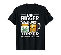 The Bigger The Tipper Bartender Humor Diversión Camiseta