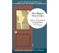 The Bigger They Come: A Cool and Lam Mystery: 0 (An American Mystery Classic)