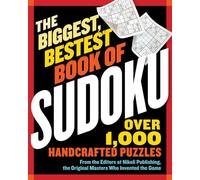 The Biggest, Bestest Book of Sudoku: Over 1,000 Handcrafted Puzzles