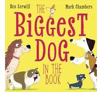 The Biggest Dog in the Book (Who's the Biggest?)