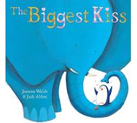 The Biggest Kiss (Paula Wiseman Books)