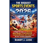 The Biggest Sports Events of 2026: A Simple Fan Guide to the World Cup, Winter Olympics, Cricket World Cup, Commonwealth Games, Asian Games, and the Year’s Greatest Competitions