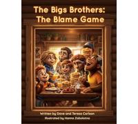 The Bigs Brothers: The Blame Game