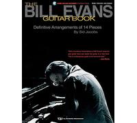 The bill evans guitar book guitare: Music, Instruction and Analysis