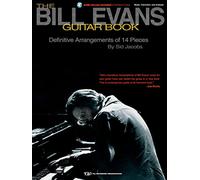 The bill evans guitar book guitare: Music, Instruction and Analysis