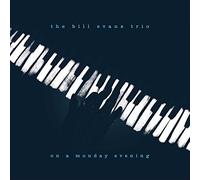 The Bill Evans Trio - On A Monday Evening