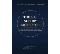 The Bill Nobody Signed For: What self-employed families inherit when no one plans for the worst (THE FAMILY WEALTH SERIES)