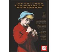The Bill Ochs Tin Whistle Handbook
