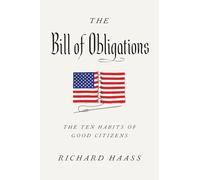 The Bill Of Obligations: The Ten Habits Of Good Citizens