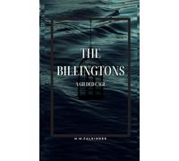 The Billingtons: A Gilded Cage