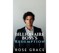 The Billionaire Boss's Redemption