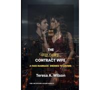 THE BILLIONAIRE CONTRACT WIFE: a fake marriage, enemies to lovers. ( the billionaire affair series #1 )