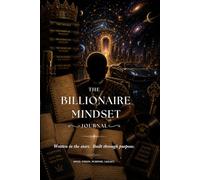 The Billionaire Mindset Journal: Written in the stars. Built through purpose.