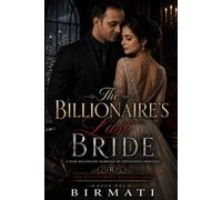 The Billionaire’s Last Bride: A Dark Billionaire Marriage of Convenience Romance: 1 (The Ravencroft Billionaires)