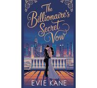 The Billionaire’s Secret Vow