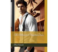The Billionaire’s Unspoken Desire