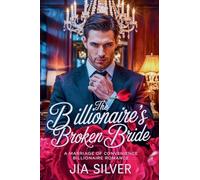 The Billionaire's Broken Bride: A Marriage of Convenience Billionaire Romance: 1 (Savage Deals: A Billionaire Contract Romance)