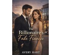 The Billionaire's Fake Fiancée