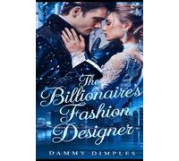 The Billionaire's Fashion Designer: Billionaire Romance