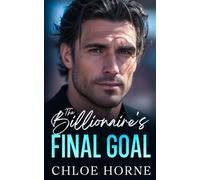 The Billionaire's Final Goal: A Mistaken Identity Fake Dating Romance