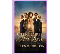 The Billionaires' First Love (Tales of Love and Fate)