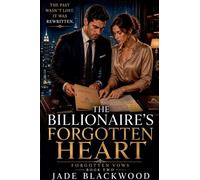 The Billionaire's Forgotten Heart: 2 (Forgotten Vows)