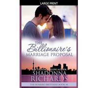 The Billionaire's Marriage Proposal: 8 (The Romero Brothers (Billionaire Romance))