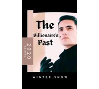 The Billionaire's Past: 0 (The Winter Collection)