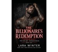 The Billionaire's Redemption: She Hesitated and Pulled Away- The Millionaire Whispered Words She Never Expected (The Price of Innocence)