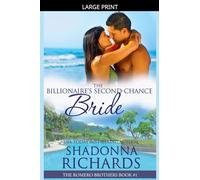 The Billionaire's Second-Chance Bride: 1 (The Romero Brothers (Billionaire Romance))