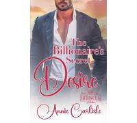 The Billionaire's Secret Desire: 6 (Hibiscus Harbor)