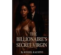 The Billionaire's Secret Virgin: A Forbidden Guardian Romance