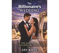 The Billionaire's Wedding: 2 (The Hartwell Billionaire Series)