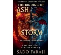The Binding of Ash and Storm: A Polyamorous Fantasy Romance