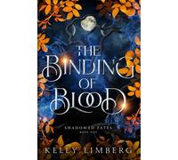 The Binding of Blood (Shadowed Fates)