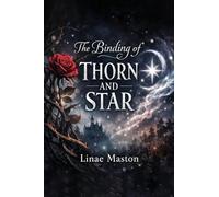The Binding of Thorn and Star