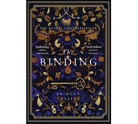 The Binding: THE #1 FICTION BESTSELLER from the author of THE BETRAYALS