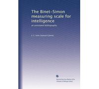 The Binet-Simon measuring scale for intelligence: an annotated bibliography