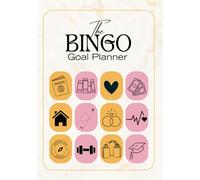 The Bingo Goal Setting Planner: For Your Best Year Yet