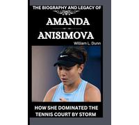 THE BIOGRAPHY AND LEGACY OF AMANDA ANISIMOVA: HOW SHE DOMINATED THE TENNIS COURT BY STORM