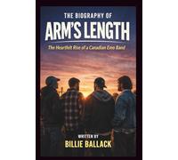 THE BIOGRAPHY OF ARM'S LENGTH: The Heartfelt Rise of a Canadian Emo Band