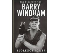 The Biography of Barry Windham: The Horseman Who Defined Wrestling’s Golden Era